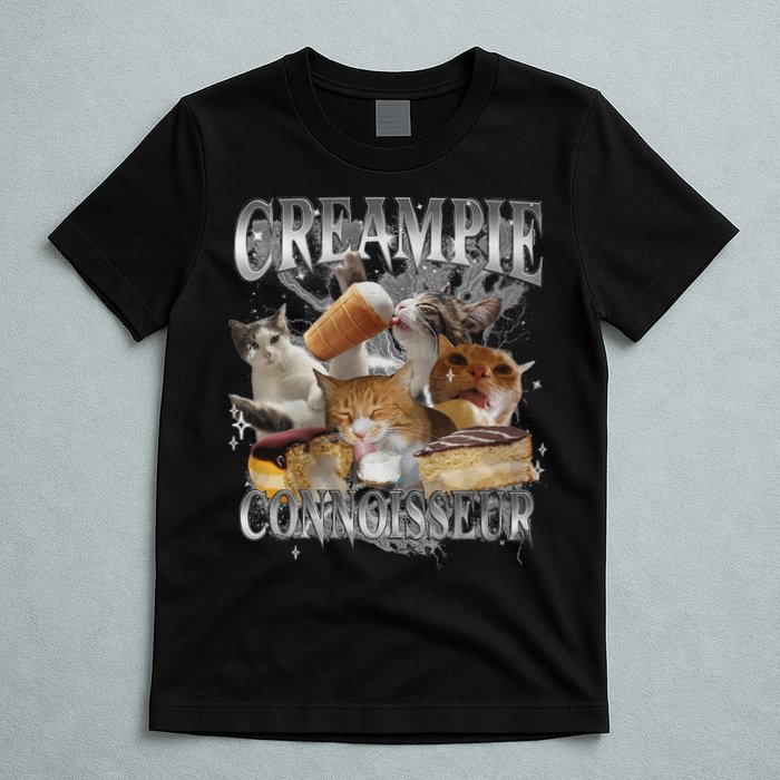 Creampie Connoisseur Raunchy Funny Cat Meme Adult Humor T-Shirt