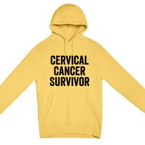 Cervical Cancer Survivor Gift Premium Pullover Hoodie