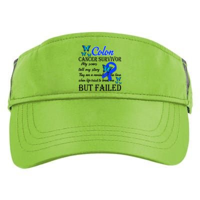 Colon Cancer Survivor My Scars Tell My Story Adult Drive Performance Visor