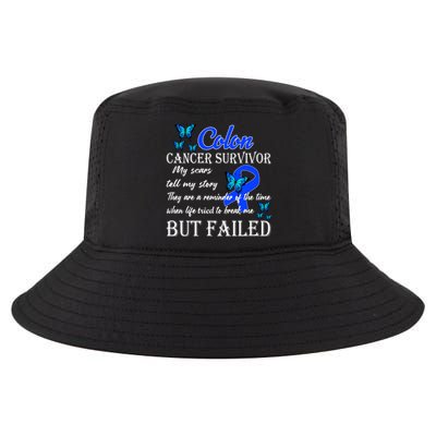 Colon Cancer Survivor My Scars Tell My Story Cool Comfort Performance Bucket Hat