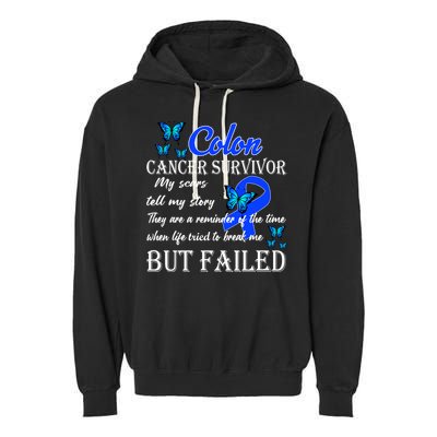 Colon Cancer Survivor My Scars Tell My Story Garment-Dyed Fleece Hoodie