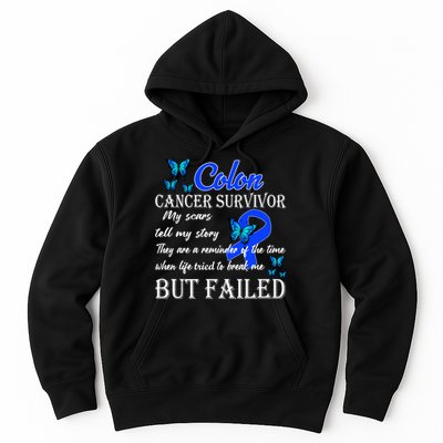 Colon Cancer Survivor My Scars Tell My Story Hoodie
