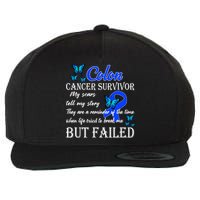 Colon Cancer Survivor My Scars Tell My Story Wool Snapback Cap