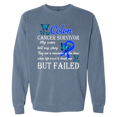 Colon Cancer Survivor My Scars Tell My Story Garment-Dyed Sweatshirt