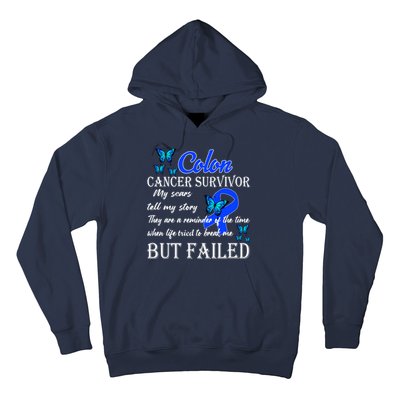 Colon Cancer Survivor My Scars Tell My Story Hoodie