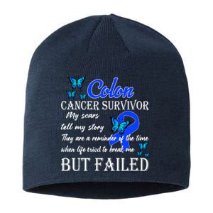 Colon Cancer Survivor My Scars Tell My Story Sustainable Beanie