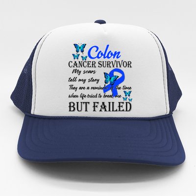 Colon Cancer Survivor My Scars Tell My Story Trucker Hat