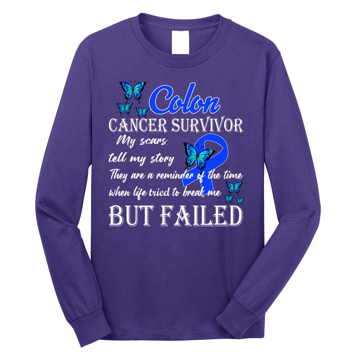 Colon Cancer Survivor My Scars Tell My Story Long Sleeve Shirt