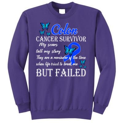 Colon Cancer Survivor My Scars Tell My Story Sweatshirt