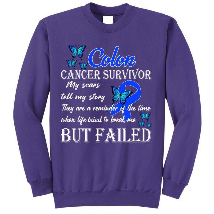 Colon Cancer Survivor My Scars Tell My Story Sweatshirt
