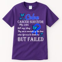 Colon Cancer Survivor My Scars Tell My Story Tall T-Shirt