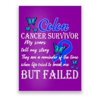 Colon Cancer Survivor My Scars Tell My Story Poster