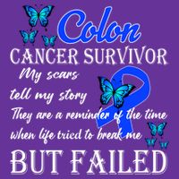 Colon Cancer Survivor My Scars Tell My Story Poster