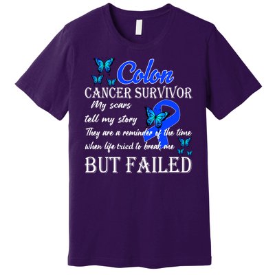 Colon Cancer Survivor My Scars Tell My Story Premium T-Shirt