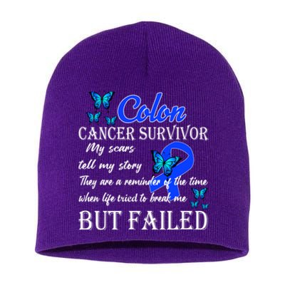 Colon Cancer Survivor My Scars Tell My Story Short Acrylic Beanie