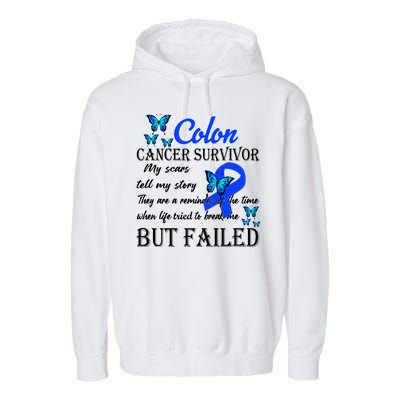 Colon Cancer Survivor My Scars Tell My Story Garment-Dyed Fleece Hoodie