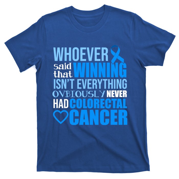 Colorectal Cancer Survivor Winning Crc Warrior Funny Gift T-Shirt