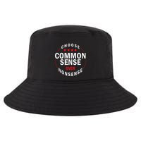 Choose Common Sense Over Nonsense Cool Comfort Performance Bucket Hat