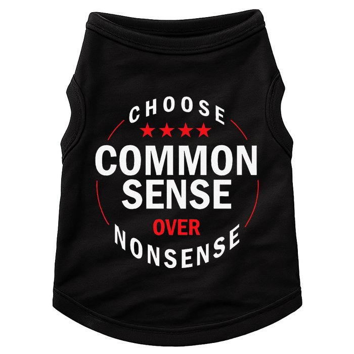 Choose Common Sense Over Nonsense Doggie Tank