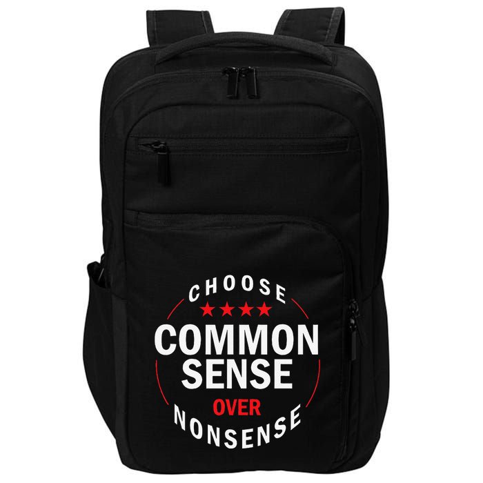 Choose Common Sense Over Nonsense Impact Tech Backpack