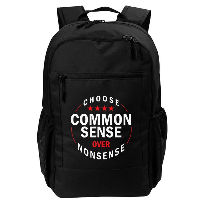 Choose Common Sense Over Nonsense Backpack