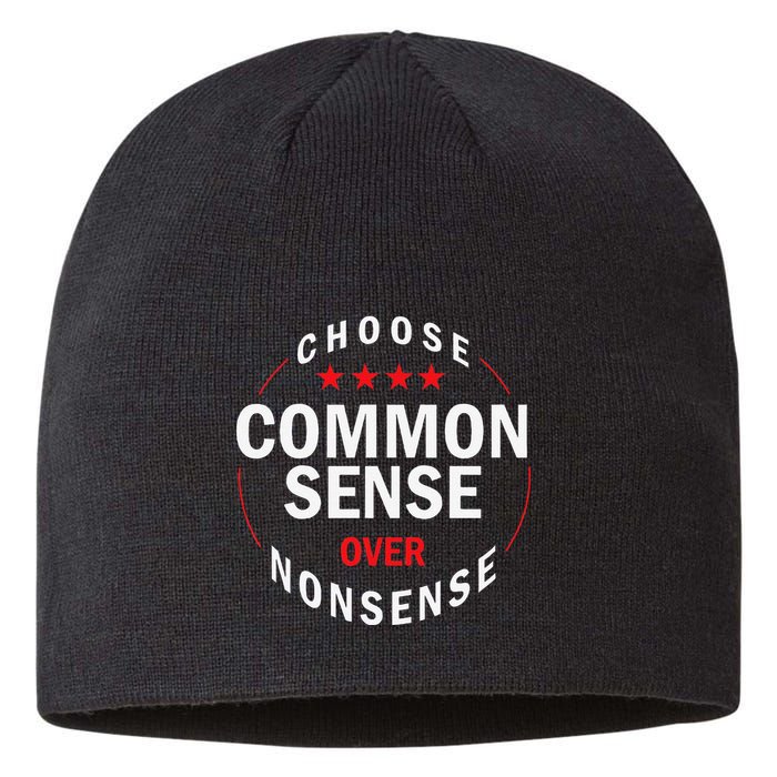 Choose Common Sense Over Nonsense Sustainable Beanie