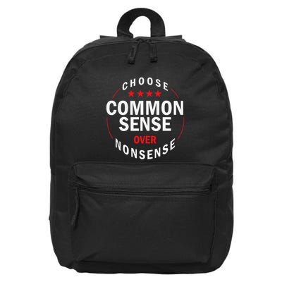 Choose Common Sense Over Nonsense 16 in Basic Backpack