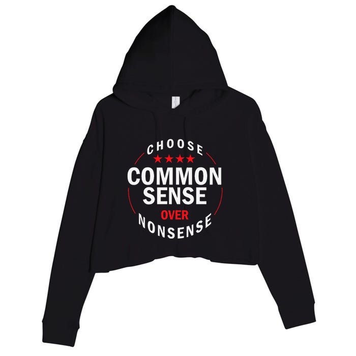 Choose Common Sense Over Nonsense Crop Fleece Hoodie