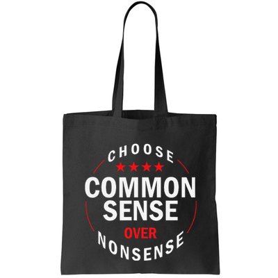 Choose Common Sense Over Nonsense Bag