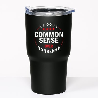 Choose Common Sense Over Nonsense Tumbler