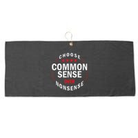 Choose Common Sense Over Nonsense Large Microfiber Waffle Golf Towel