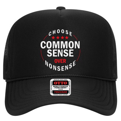 Choose Common Sense Over Nonsense Trucker Hat