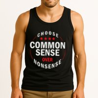 Choose Common Sense Over Nonsense Tank Top