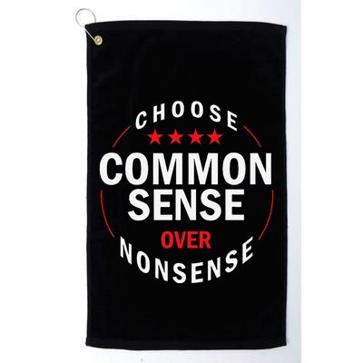 Choose Common Sense Over Nonsense Golf Towel