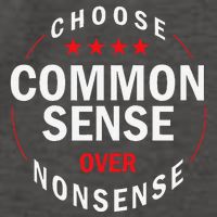Choose Common Sense Over Nonsense Vector Backpack