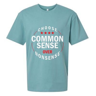 Choose Common Sense Over Nonsense Sueded Cloud Jersey T-Shirt