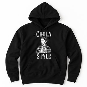 Chicana Chola Style Lowrider Clothes Mexican American Latina Hoodie