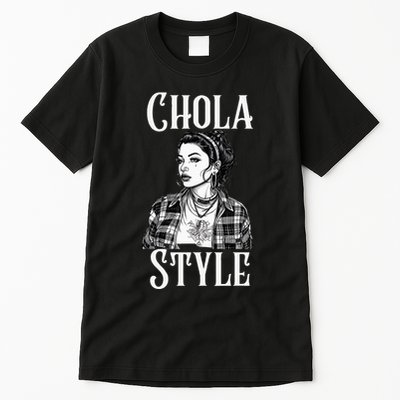 Chicana Chola Style Lowrider Clothes Mexican American Latina Tall T-Shirt