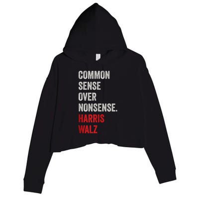 Choose Common Sense Over Nonsense Kamala Harris 2024 Crop Fleece Hoodie