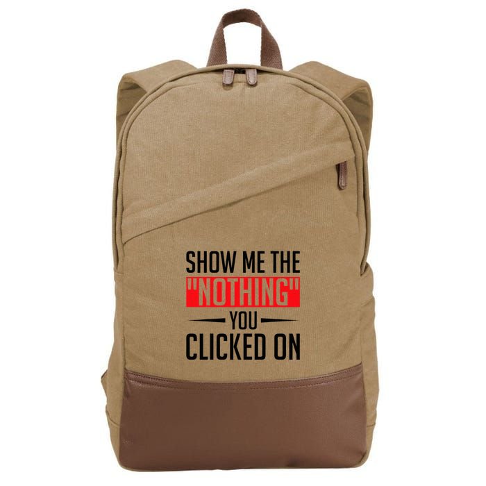 Cybersecurity Computer Security Cyber Security The Nothing Cotton Canvas Backpack