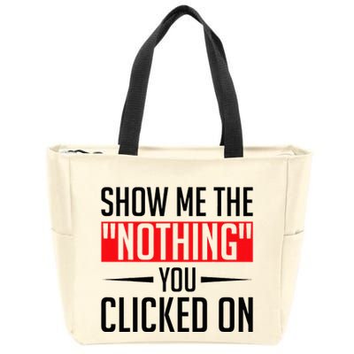 Cybersecurity Computer Security Cyber Security The Nothing Zip Tote Bag