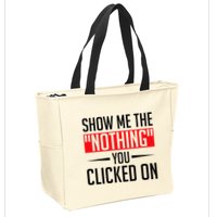 Cybersecurity Computer Security Cyber Security The Nothing Zip Tote Bag