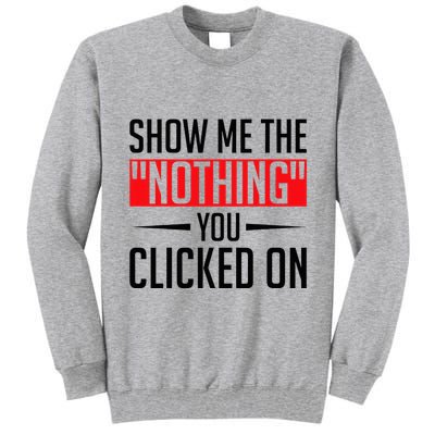 Cybersecurity Computer Security Cyber Security The Nothing Tall Sweatshirt