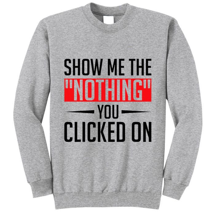 Cybersecurity Computer Security Cyber Security The Nothing Tall Sweatshirt