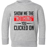 Cybersecurity Computer Security Cyber Security The Nothing Toddler Sweatshirt
