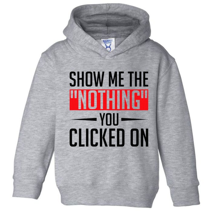 Cybersecurity Computer Security Cyber Security The Nothing Toddler Hoodie