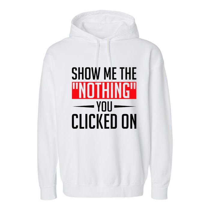 Cybersecurity Computer Security Cyber Security The Nothing Garment-Dyed Fleece Hoodie