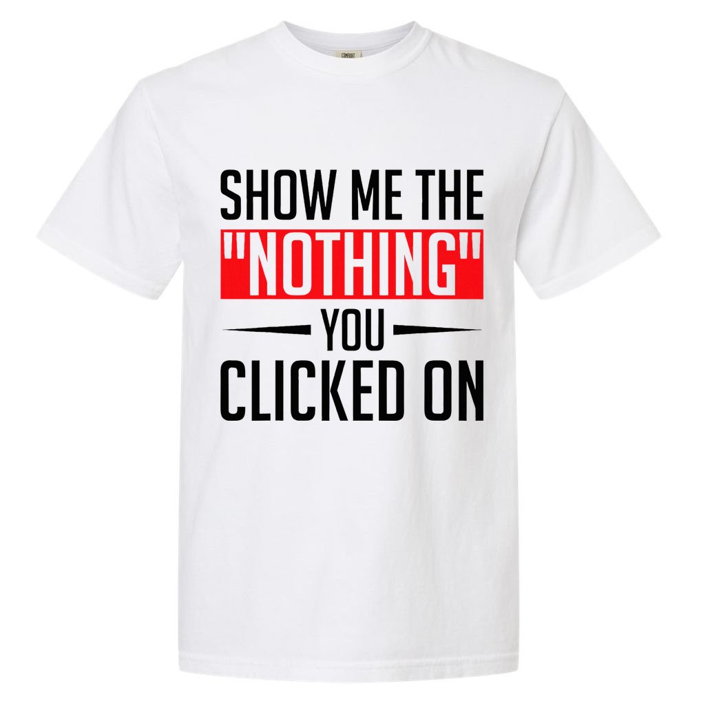 Cybersecurity Computer Security Cyber Security The Nothing Comfort Colors T-Shirt