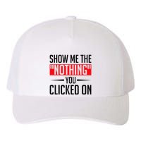 Cybersecurity Computer Security Cyber Security The Nothing Yupoong Adult 5-Panel Trucker Hat