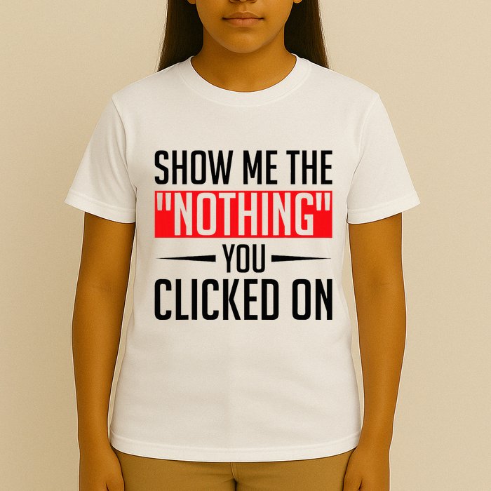 Cybersecurity Computer Security Cyber Security The Nothing T-Shirt